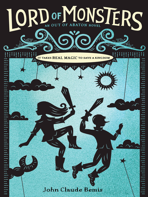 Title details for Lord of Monsters by John Claude Bemis - Available
